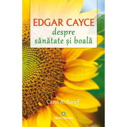 EDGAR CAYCE despre sănătate...