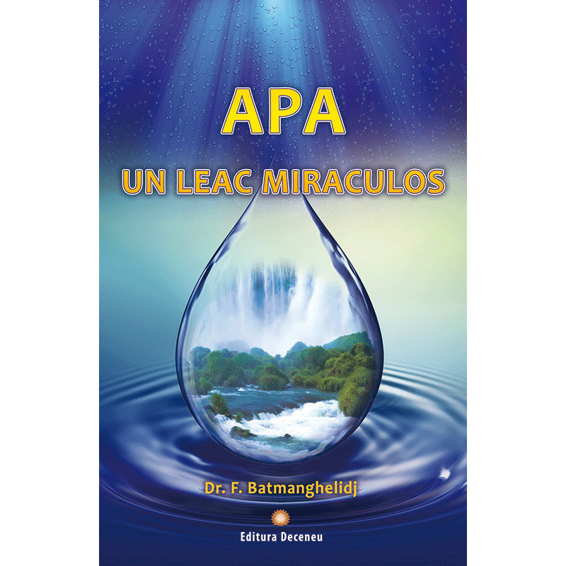 Apa, un leac miraculos