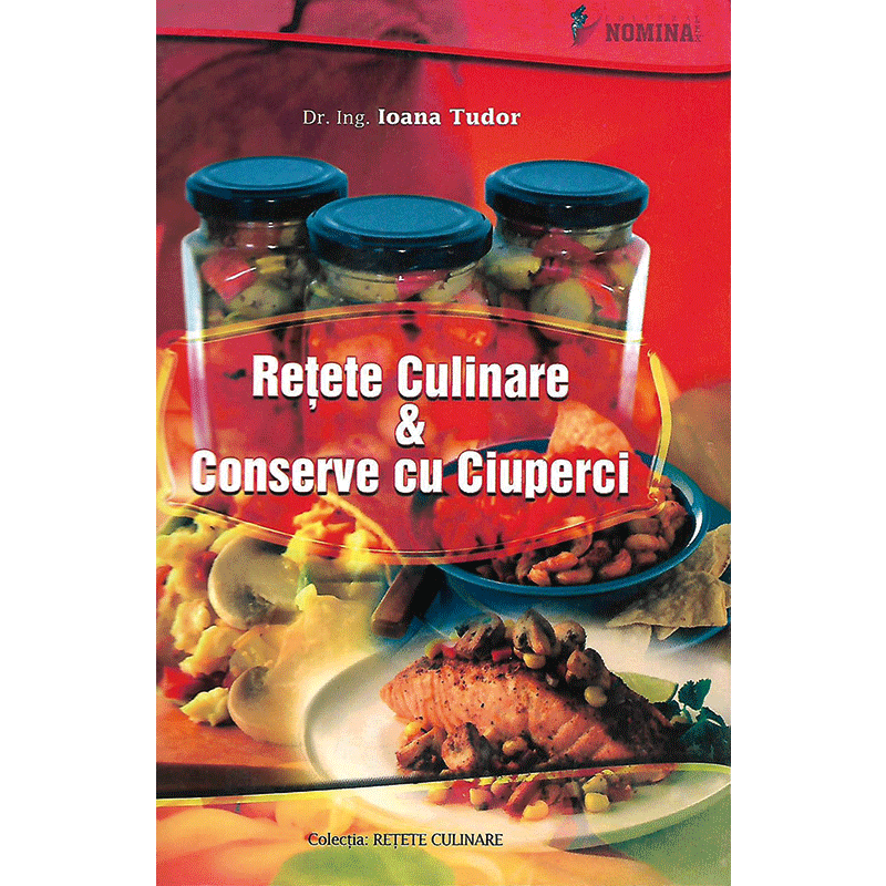 Rețete culinare și conserve cu ciuperci