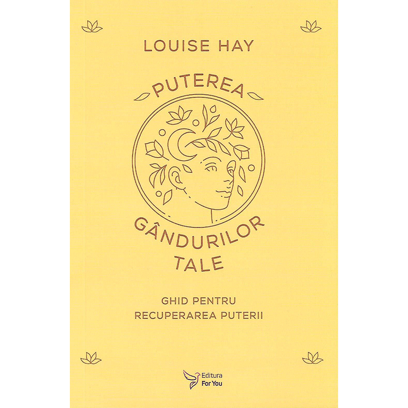 Puterea gândurilor tale