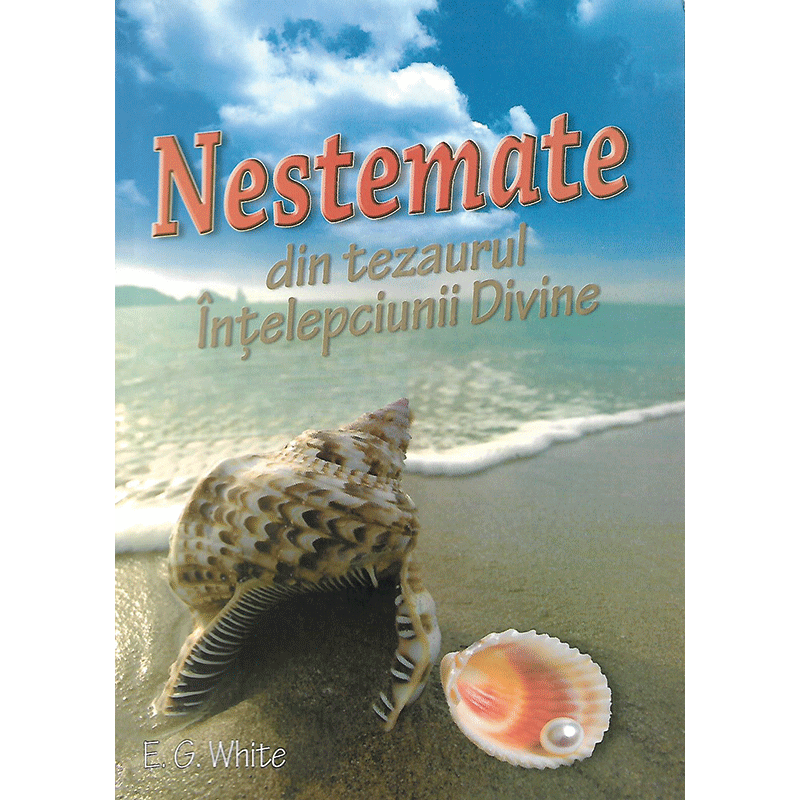 Nestemate din tezaurul Înțelepciunii Divine