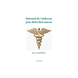 Sistemul de vindecare prin...