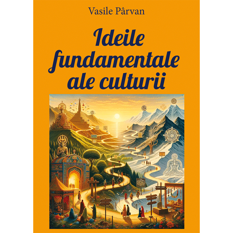 Ideile fundamentale ale culturii