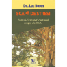 Scapă de stres!