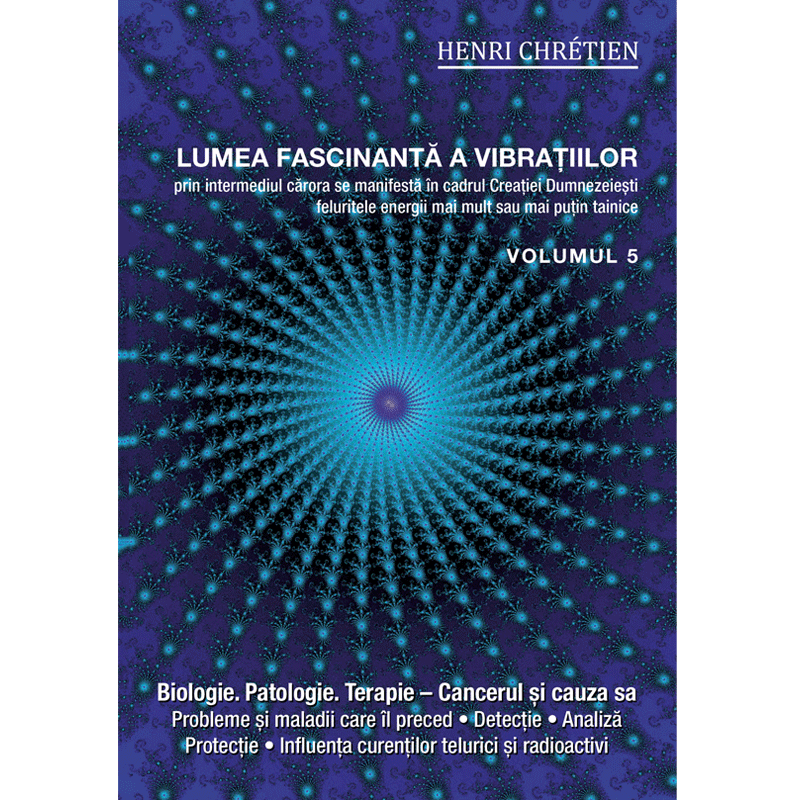 Lumea fascinantă a vibrațiilor, volumul 5