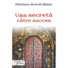 Ușa secretă către succes